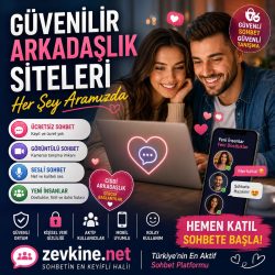 Güvenilir Arkadaşlık Siteleri Her Şey Aramızda | Zevkine.Net